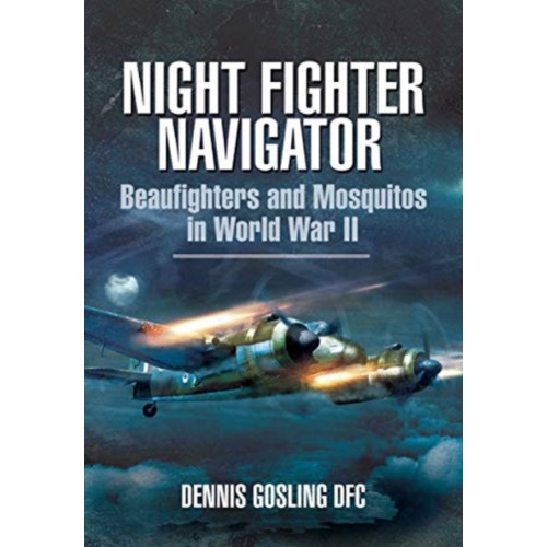 Pen & Sword Books Ltd Night Fighter Navigator (häftad, eng)
