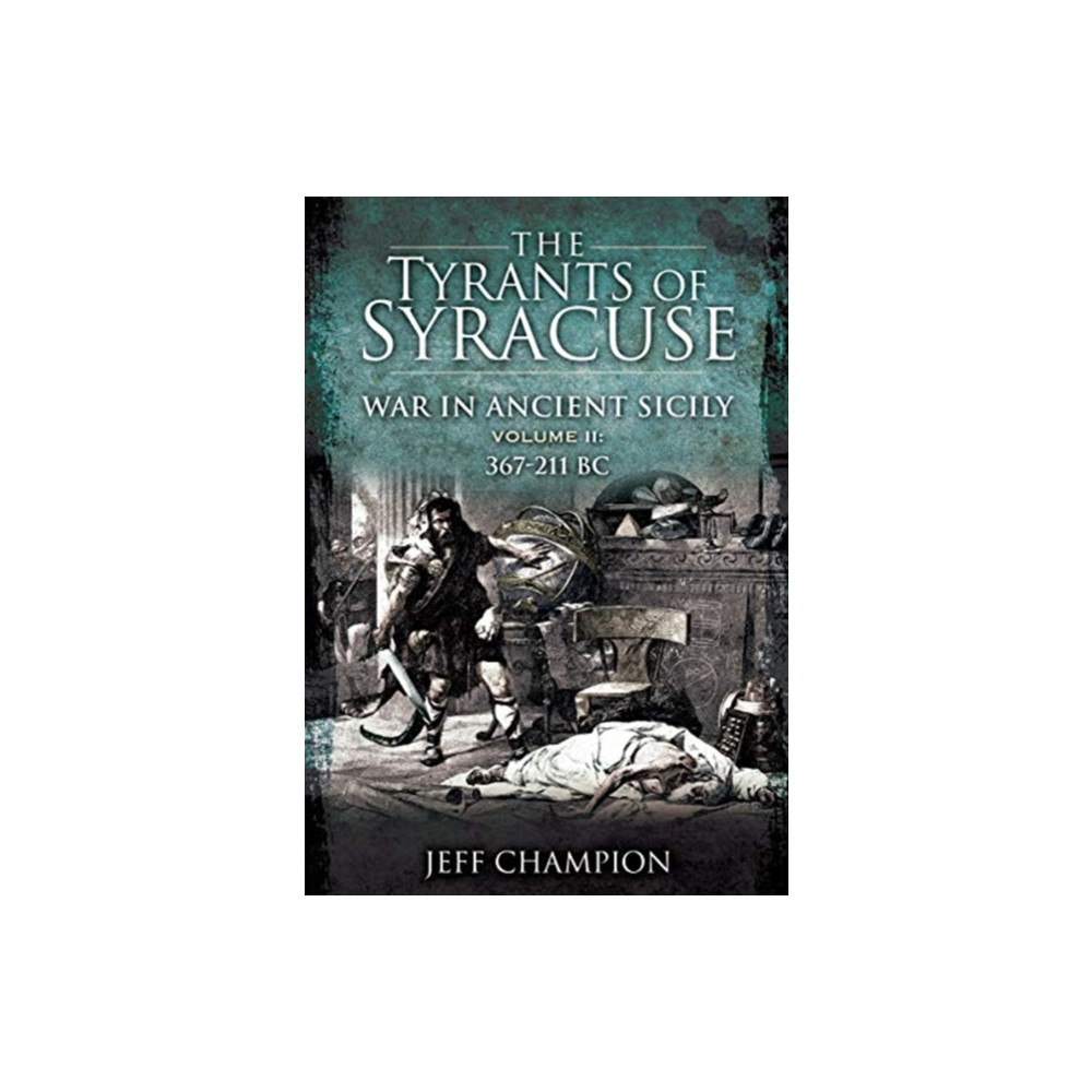 Produktbild för The Tyrants of Syracuse: War in Ancient Sicily (häftad, eng)