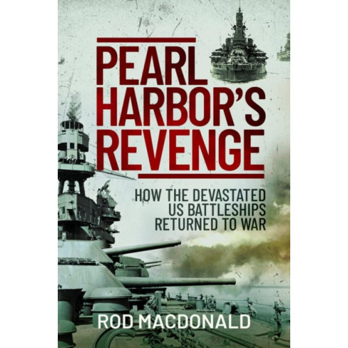 Pen & Sword Books Ltd Pearl Harbor's Revenge (inbunden, eng)
