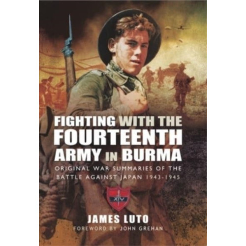 Pen & Sword Books Ltd Fighting with the Fourteenth Army in Burma (häftad, eng)