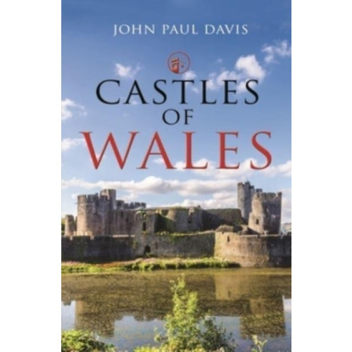 Pen & Sword Books Ltd Castles of Wales (inbunden, eng)
