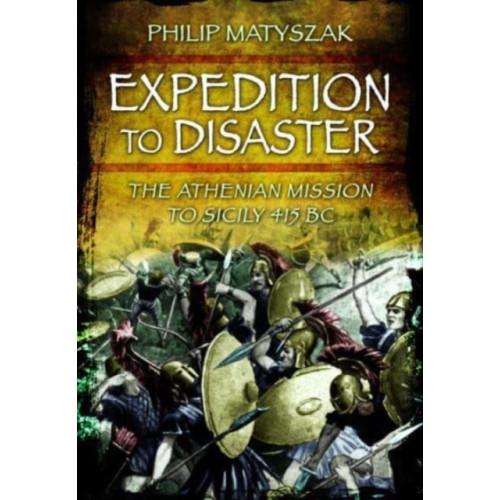 Pen & Sword Books Ltd Expedition to Disaster (häftad, eng)