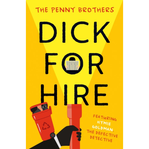 Troubador Publishing Dick for Hire (inbunden, eng)