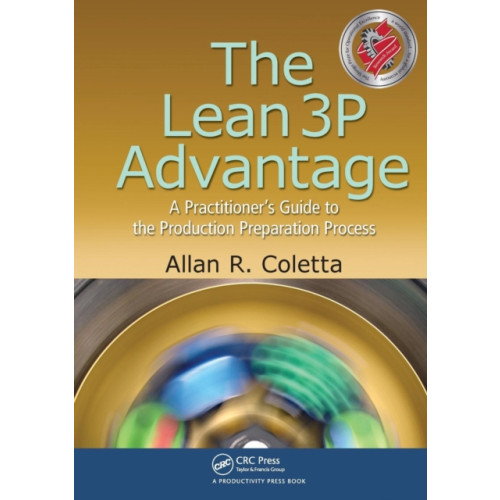 Taylor & francis inc The Lean 3P Advantage (häftad, eng)