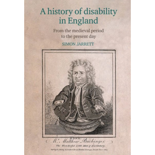 Liverpool University Press A history of disability in England (inbunden, eng)