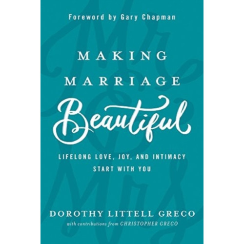 David C Cook Publishing Company Making Marriage Beautiful (häftad, eng)