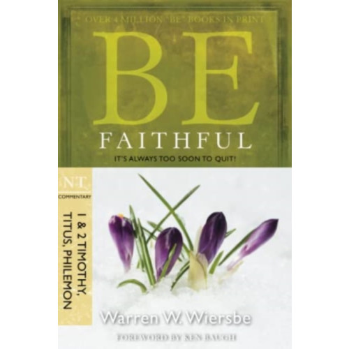 David C Cook Publishing Company Be Faithful - 1 & 2 Timothy Titus Philemon (häftad, eng)