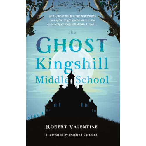 Troubador Publishing The Ghost of Kingshill Middle School (häftad, eng)