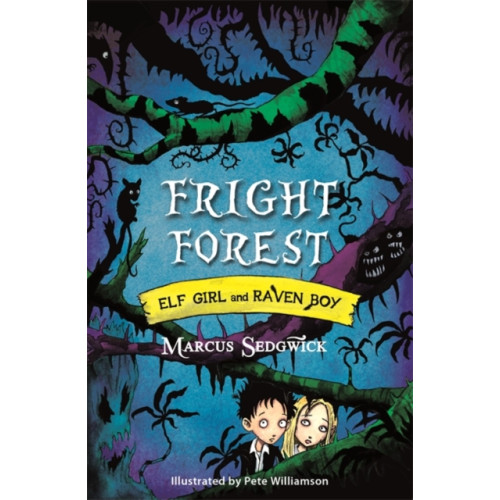 Hachette Children's Group Elf Girl and Raven Boy: Fright Forest (häftad, eng)