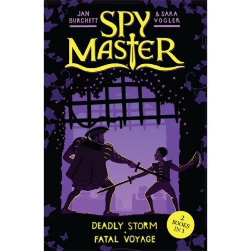 Hachette Children's Group Spy Master: Deadly Storm and Fatal Voyage (häftad, eng)