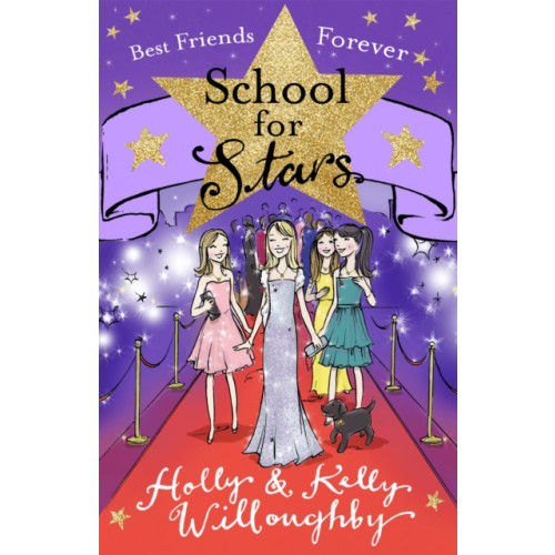 Hachette Children's Group School for Stars: Best Friends Forever (häftad, eng)