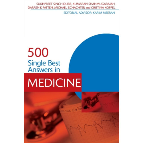 Taylor & francis ltd 500 Single Best Answers in Medicine (häftad, eng)