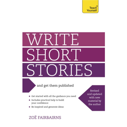 John Murray Press Write Short Stories and Get Them Published (häftad, eng)