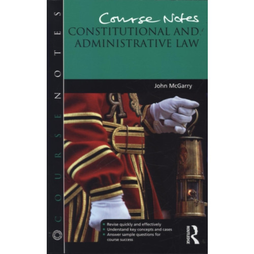 Taylor & francis ltd Course Notes: Constitutional and Administrative Law (häftad, eng)