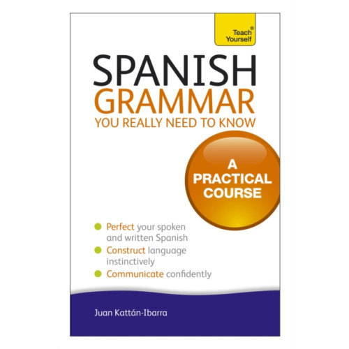 John Murray Press Spanish Grammar You Really Need To Know: Teach Yourself (häftad, eng)