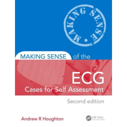 Taylor & francis ltd Making Sense of the ECG: Cases for Self Assessment (häftad, eng)