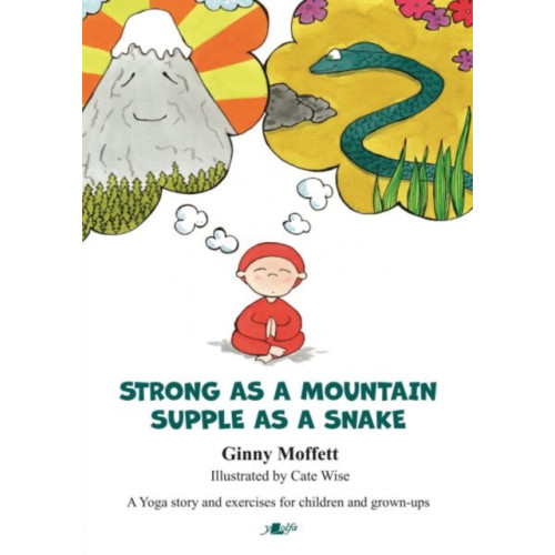 Y Lolfa Strong as a Mountain, Supple as a Snake (häftad, eng)