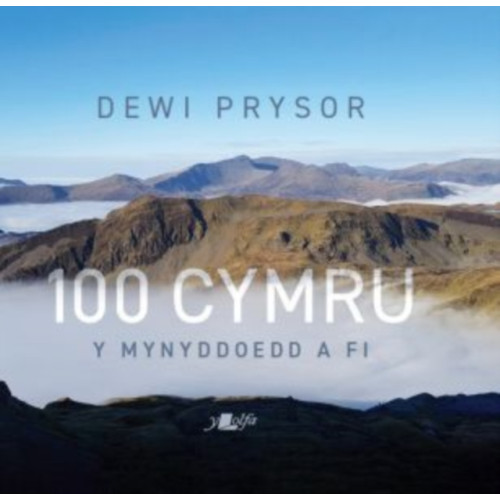 Y Lolfa 100 Cymru - Y Mynyddoedd a Fi (häftad, wel)