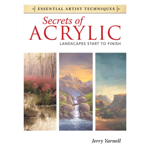 F&W Publications Inc Secrets of Acrylic - Landscapes Start to Finish (häftad, eng)