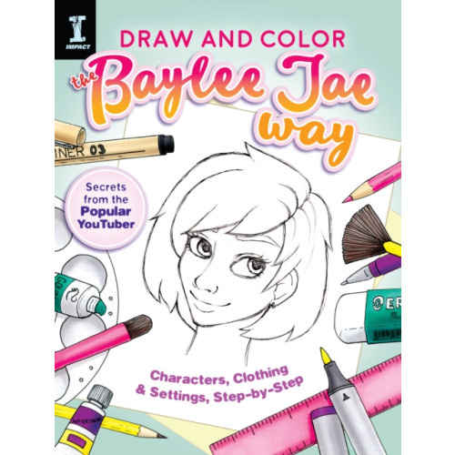 F&W Publications Inc Draw and Color the Baylee Jae Way (häftad, eng)