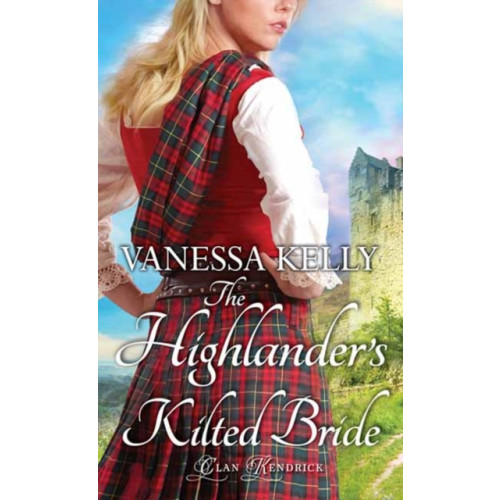 Kensington Publishing The Highlander's Kilted Bride (häftad, eng)