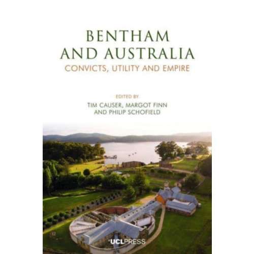 UCL Press Jeremy Bentham and Australia (häftad, eng)