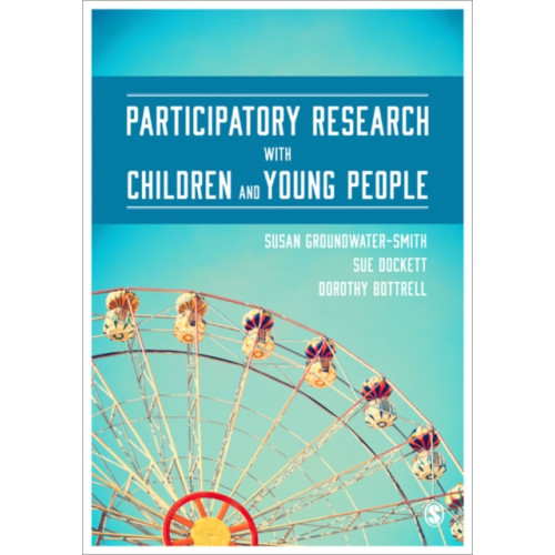 Sage Publications Ltd Participatory Research with Children and Young People (häftad, eng)