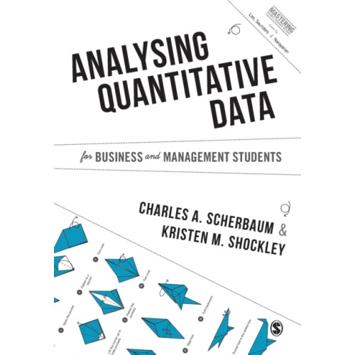 Sage Publications Ltd Analysing Quantitative Data for Business and Management Students (häftad, eng)