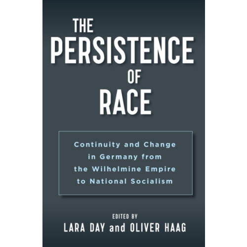 Berghahn Books The Persistence of Race (häftad, eng)