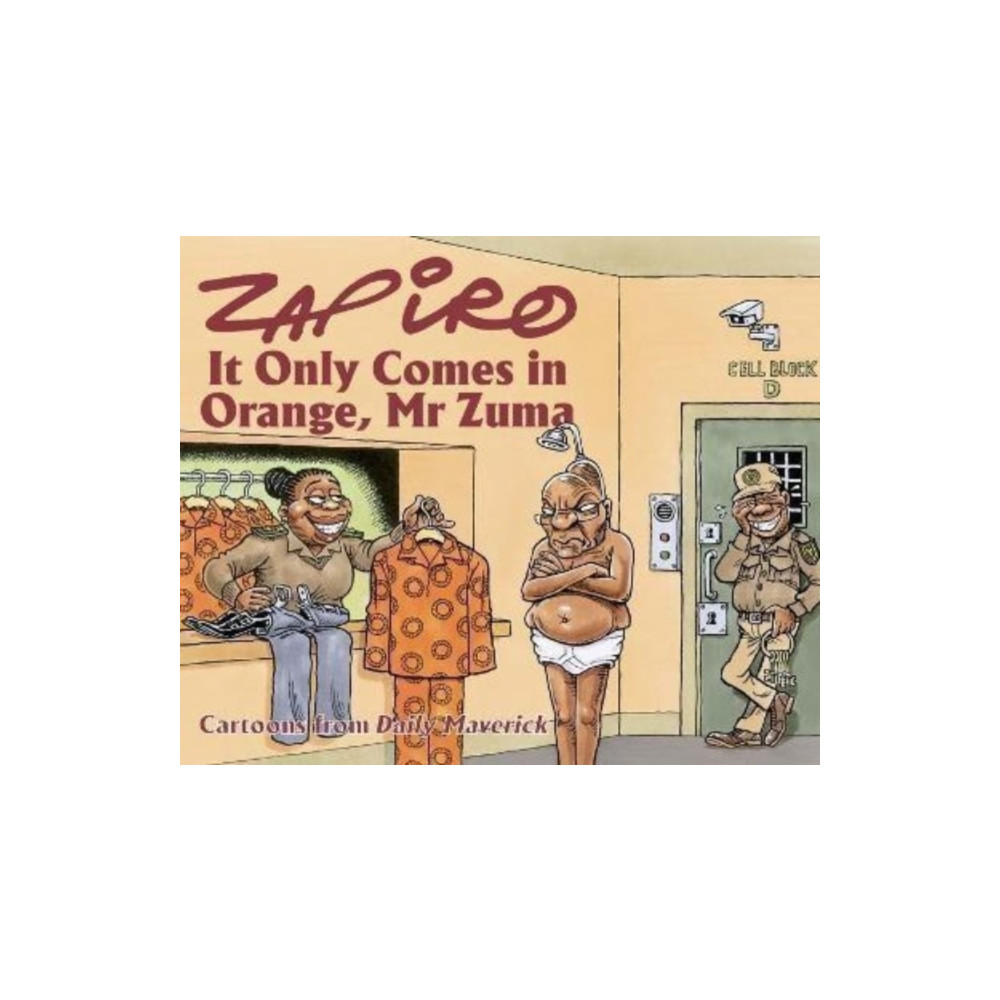 Produktbild för Zapiro Annual 2021: It Only Comes in Orange, Mr Zuma (häftad, eng)