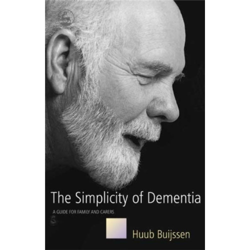 Jessica kingsley publishers The Simplicity of Dementia (häftad, eng)