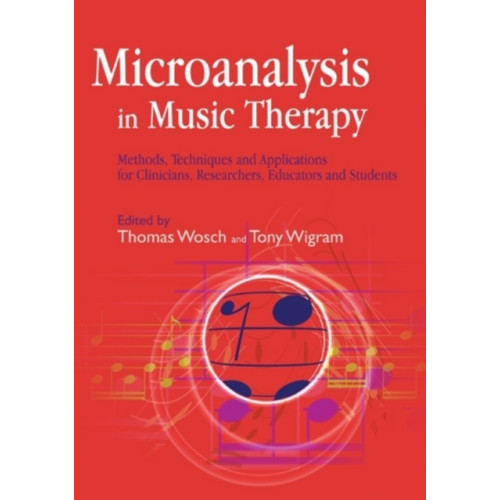 Jessica kingsley publishers Microanalysis in Music Therapy (häftad, eng)