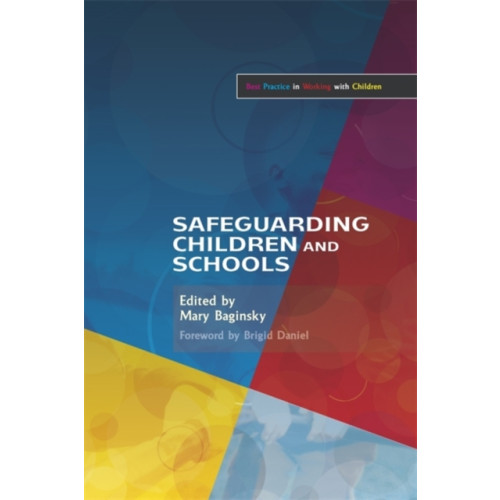 Jessica kingsley publishers Safeguarding Children and Schools (häftad, eng)