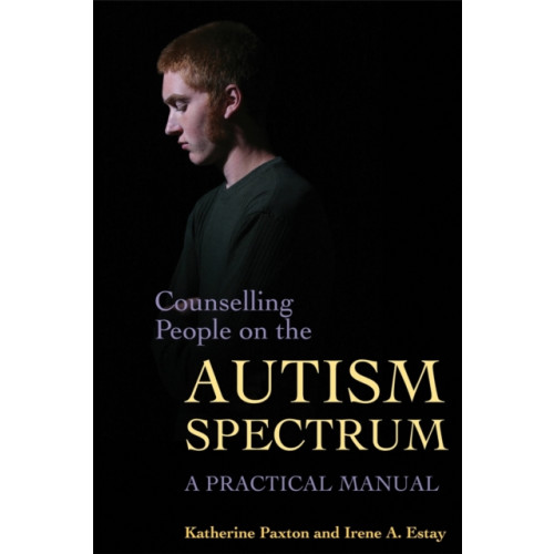 Jessica kingsley publishers Counselling People on the Autism Spectrum (häftad, eng)