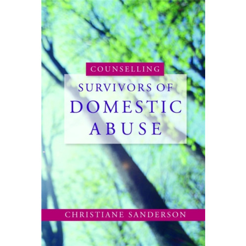 Jessica kingsley publishers Counselling Survivors of Domestic Abuse (häftad, eng)