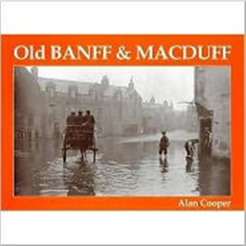 Stenlake Publishing Old Banff and Macduff (häftad, eng)