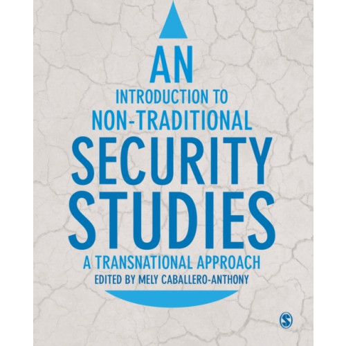 Sage Publications Ltd An Introduction to Non-Traditional Security Studies (häftad, eng)