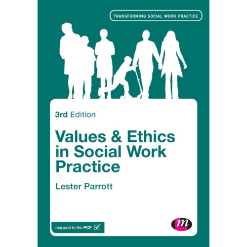 Sage Publications Ltd Values and Ethics in Social Work Practice (häftad, eng)