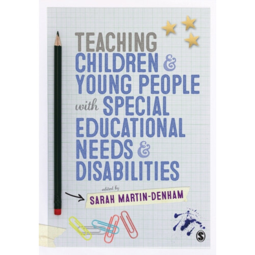 Sage Publications Ltd Teaching Children and Young People with Special Educational Needs and Disabilities (häftad, eng)