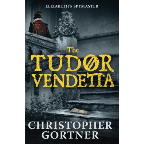 Hodder & Stoughton The Tudor Vendetta (häftad, eng)