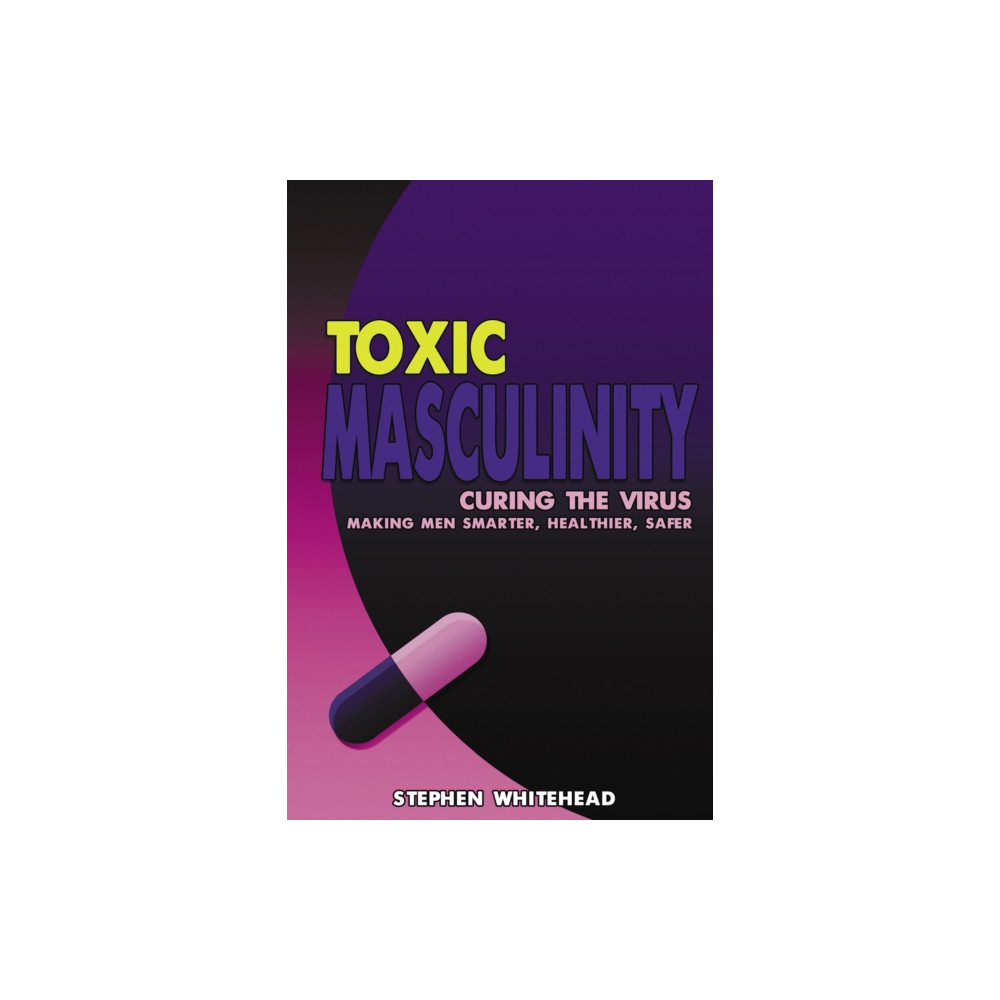 Produktbild för Toxic Masculinity (häftad, eng)