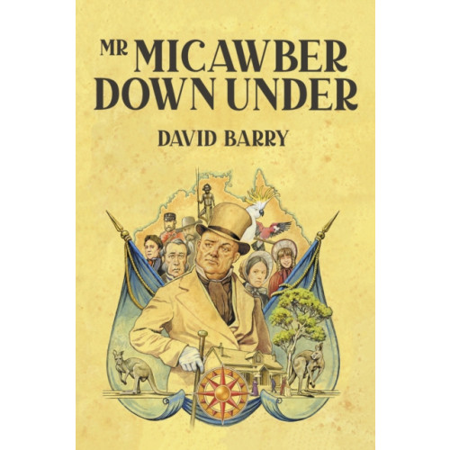 Andrews UK Limited Mr Micawber Down Under (häftad, eng)