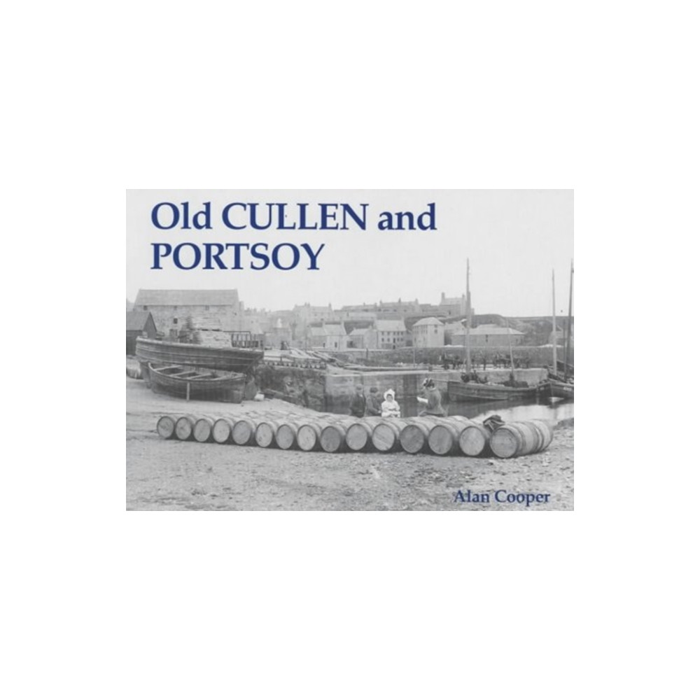 Produktbild för Old Cullen and Portsoy (häftad, eng)