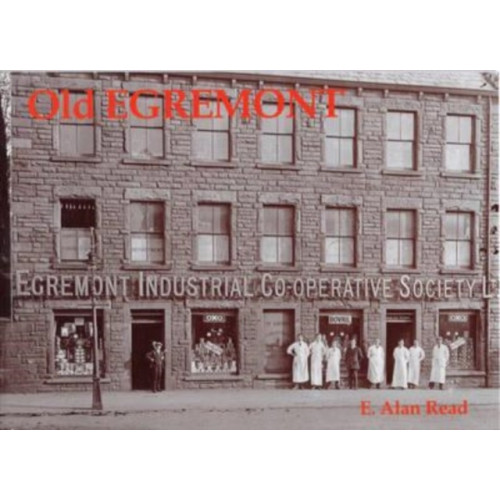 Stenlake Publishing Old Egremont (häftad, eng)