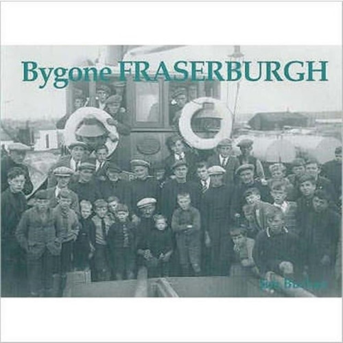 Stenlake Publishing Bygone Fraserburgh (häftad, eng)
