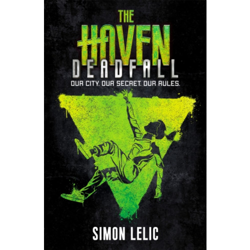Hachette Children's Group The Haven: Deadfall (häftad, eng)