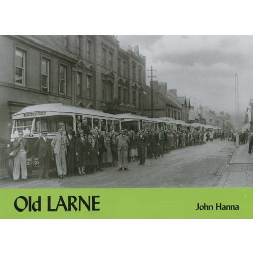 Stenlake Publishing Old Larne (häftad, eng)