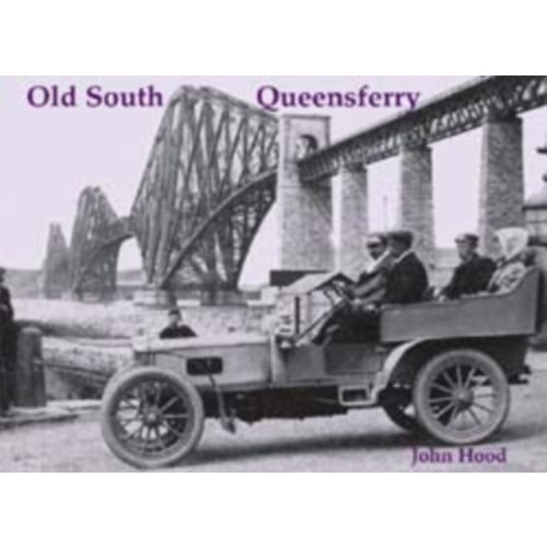 Stenlake Publishing Old South Queensferry, Dalmeny and Blackness (häftad, eng)