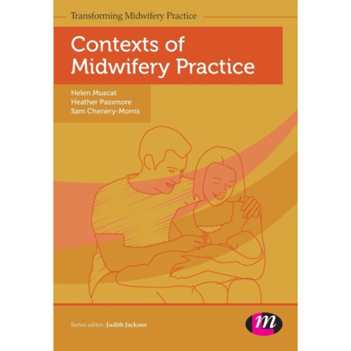 Sage Publications Ltd Contexts of Midwifery Practice (häftad, eng)