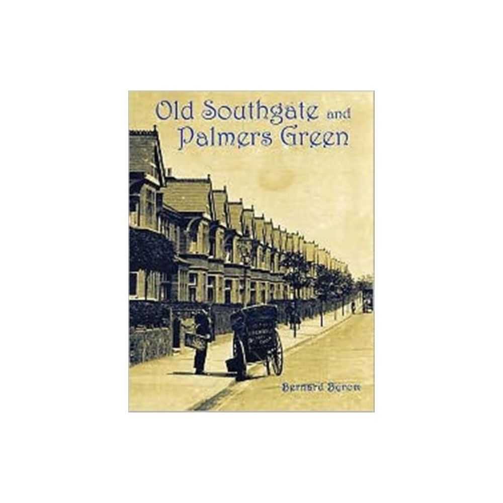 Produktbild för Old Southgate and Palmers Green (häftad, eng)